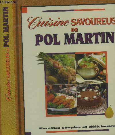 Cuisine savoureuse de Pol Martin