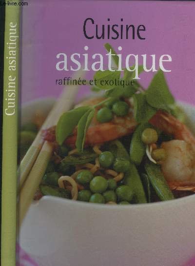 Cuisine asiatique raffines et exotique