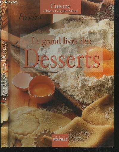 Le grand livre des desserts