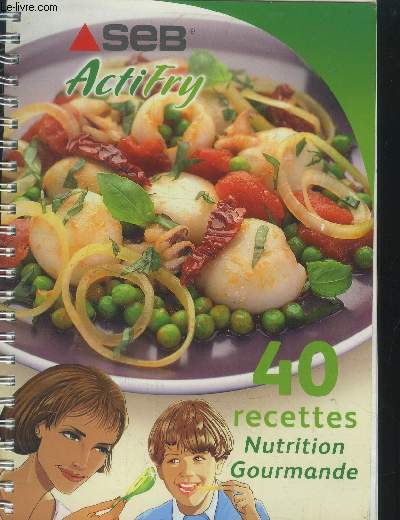 40 recettes nutrition gourmande