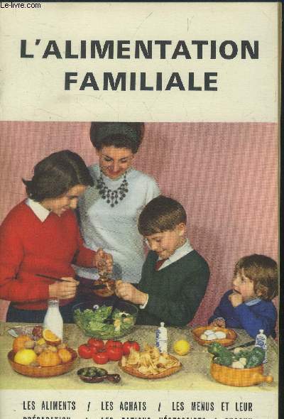 Petit guide de l'alimentation familiale