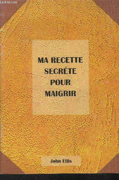 Ma arcette secrte pour maigrir