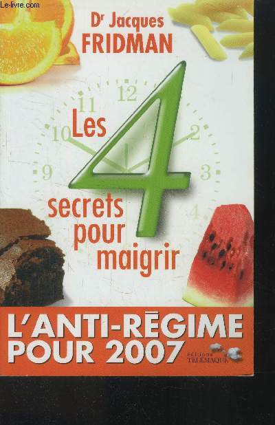 Les 4 secerets pour maigrir