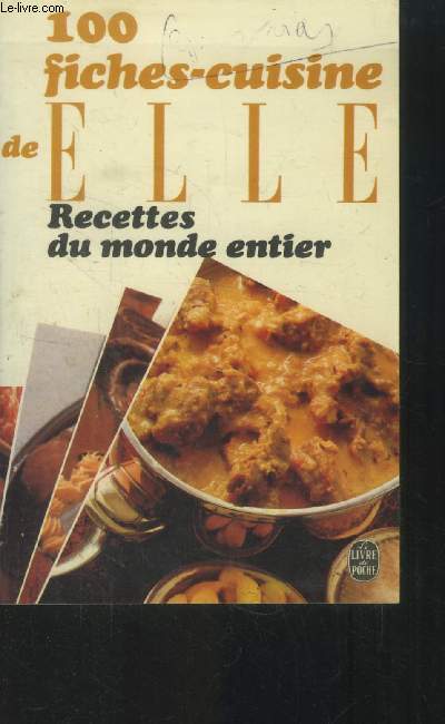 100 fiches cuisine de Elle : recettes du monde entier