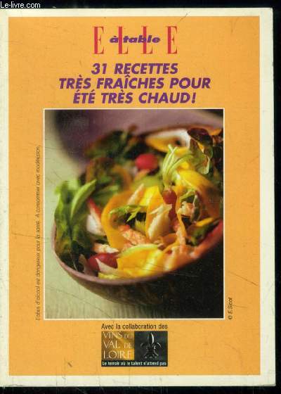 Elle  table : 31 recettes trs fraichie pour t trs chaud !