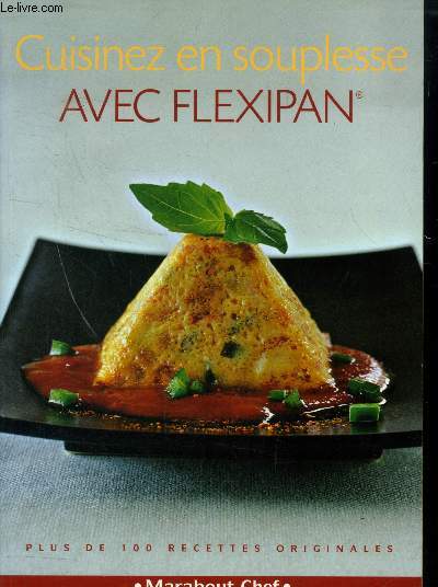 Cuisinez en souplesse avec Flexipan