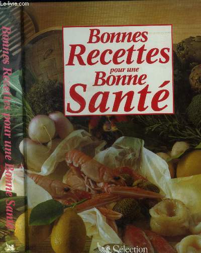 Bonnes recettes pour une bonne sant