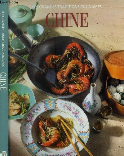 Les grandes traditions culinaires : Chine