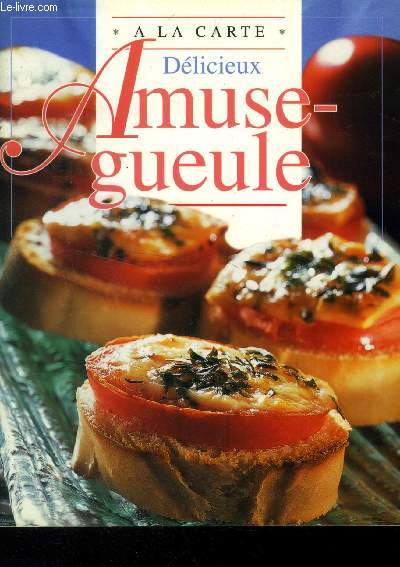 Dlicieux amuse-gueule