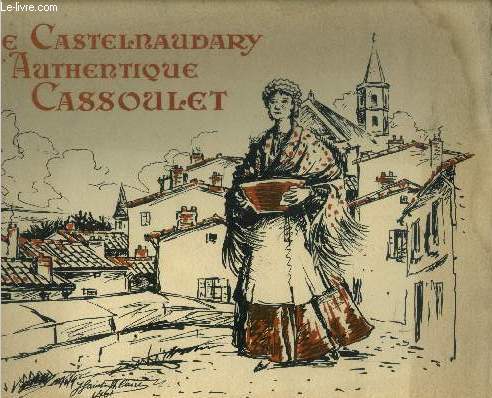 De Castelnauray, l'authentique cassoulet
