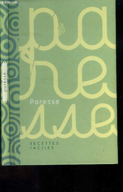 Paresse : recettes faciles