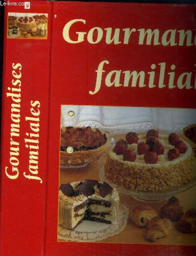 Gourmandises familiales - 1 classeur : Groupe n5 : Tartes sucres : Tourte aux raisins, tarte grillage aux prunes Tarte Phbus, Dmes aux pommes et aux mres, tarte au chocolat amer, Tarte al'coloche, tarte aux figues,etc.