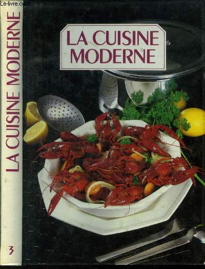 La cuisine moderne - Tome 3 :