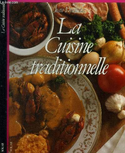 La cuisine traditionnelle de Ducloux Jean