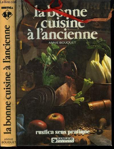 La bonne cuisine  l'ancienne