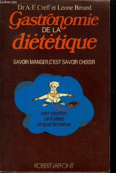 Gastronomie de la dittique : Savoir manger, c'est savoir choisir