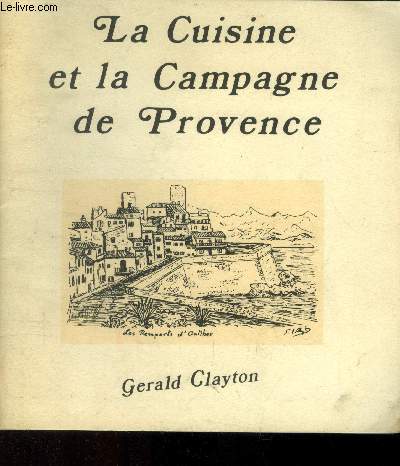 La cuisine et la campagne de Provence