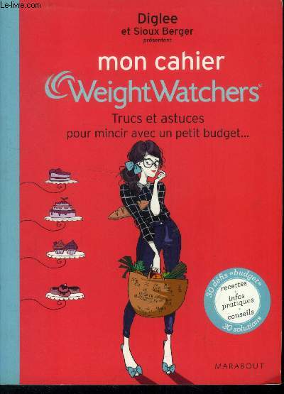 Mon cahier Weight Watchers : Trucs etastuces pour mincir avec un petit budget ...