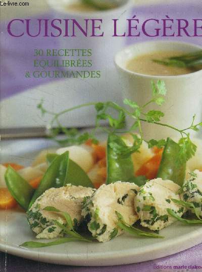 30 recettes quilibres et gourmandes