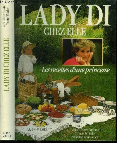 Lady Di chez elle : Les recettes d'une princesse