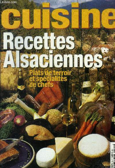 Cuisine - recettes alsaciennes : plats de terroir et spcialites de chefs,etc.