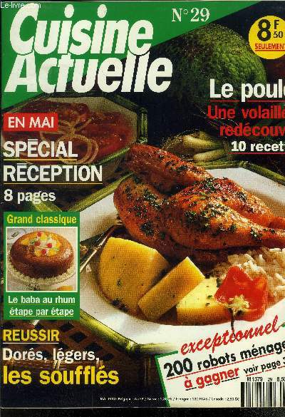 Cuisine actuelle n 29 - mai 1993 : Le petit pois - les vins du mois - L'amande - Jos MArtinez : risotto de homard - Le poulet - Cuisine du Portugal : ballotine de poulet,etc - Le baba au rhum,etc.