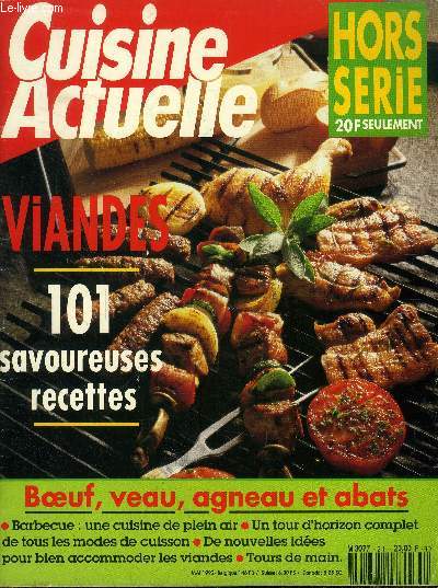 Cuisine actuelle - Hors srie - Mai 1992 : Viandes : 101 savoureuses recettes : Boeuf, veau, agneau et abats