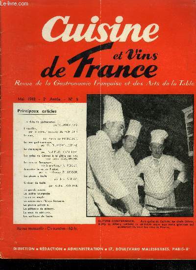 Cuisine et vins de France - 2e anne - n5 - Mai 1948 : Les clubs de gastronomes, par Curnonsky - L'touffe - Le chou, par Herv de Peslouan - Le champagne, par Paul-Emile Cadilhac - Les galas de Cannes  la gloire des vins, par Lon Douarche -etc.