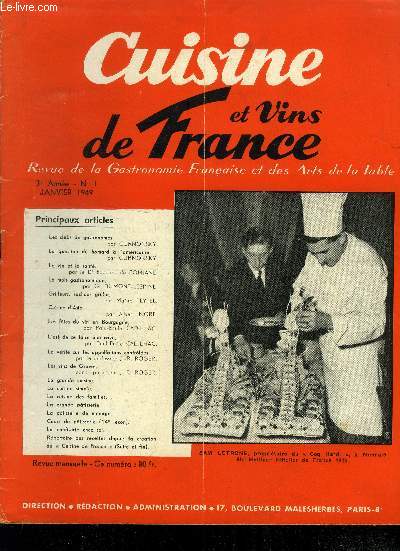 Cuisine et vins de France - 3e anne - n1 - Janvier 1949 : Le vin et la sant, par leDr E. de Pomiane - La cuisine dans le monde : Boeuf ou veau tuv  la Castillane - Les maquereaux marins - Crosne au velout - Pudding  l'orange - La pte feuillete