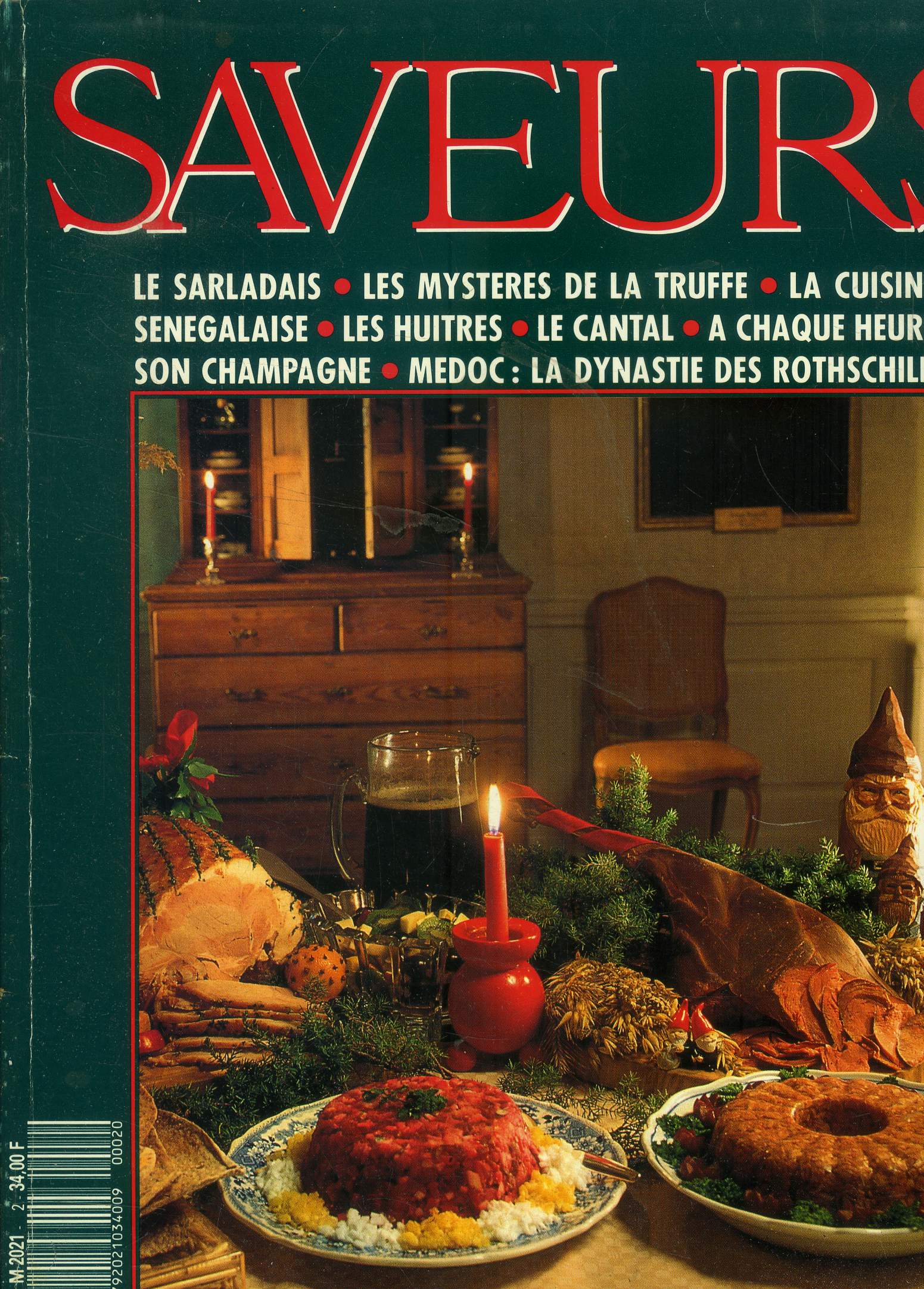 Saveurs n 2 - Novembre - Dcembre 1989 : Cuisine snagalaise: le choc des pices - La saga des saucires - Rothschild : Les barons du mdoc - Messieurs Truffes pre et fils,etc.