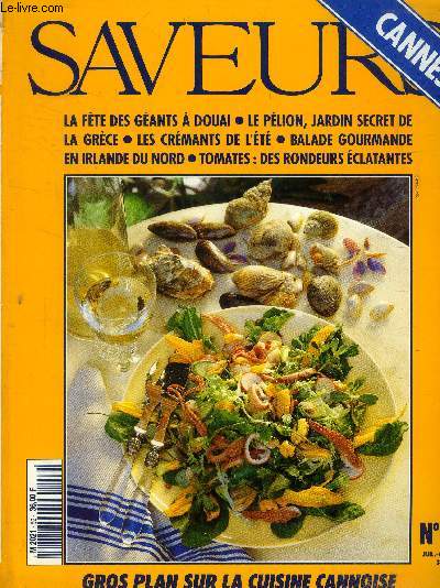 Saveurs n 52 - Juillet - Aot 1995 : La fte des gants  Douai - Le Pliion, jardin secret de la Grce - Les crmants de l't - Balade gourmande en Irlande du Nord - Tomates : des rondeurs clatantes,etc.