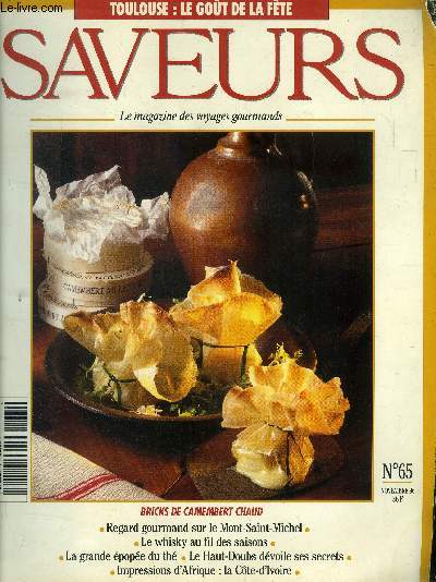 Saveurs n 65 - Novembre 1996 : Regard fourmand sur le Mont-Saint-Michel - Le whisky au fil des saisons - La grande pope du th - Le Haut-Doubs dvoile ses secrets - Impressions d'Afrique : la Cte-d'Ivoire