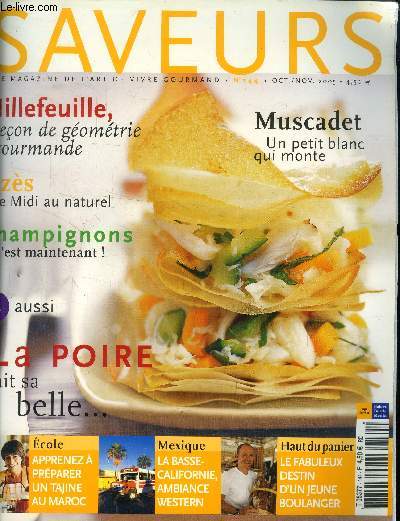 Saveurs n 144 - Octobre / Novembre 2005 : Balade automnale - construction  tages - le got de la farine - Uzs,  l'assaut du duch - le Muscadet, un vin qui monte - La poire ,etc.