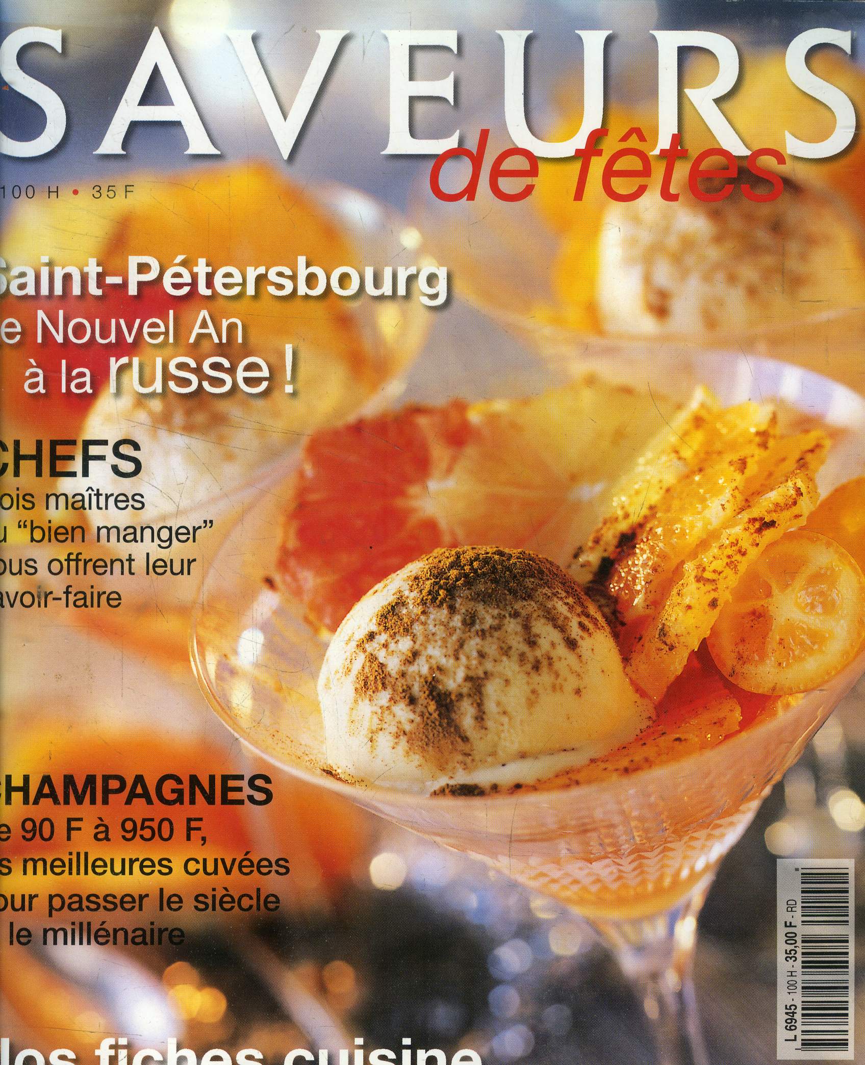 Saveurs - Hors-Srie - N100 H - Spcial ftes : Saint-Ptersbourg : Le Nouvel An  la russe - Chefs : Trois matres du 