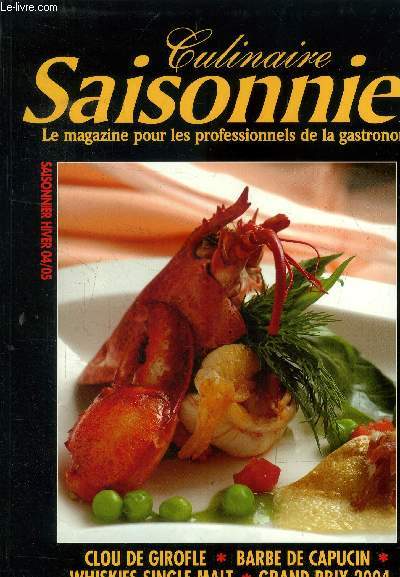 Culinaire saisonnier - Le magazine pour les professionnels de la gastronomie n 12 - Hiver 04 / 05 :