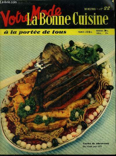 La Bonne cuisine  la porte de tous n 22- Dcembre 1957 : Bar de l'ocan - Corbeille de homards - crpes au sucre - Jambon  la Saint-Nicolas - Oeufs farcis Mnagre - Palets de viande au riz,etc.