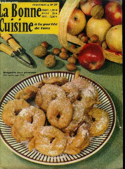 La Bonne cuisine  la porte de tous n 37 - Septembre 1961 : Beignets aux pommes, caneton aux olives, crpes fines, langue de boeuf  l'italienne, souffl au fromage  la portuguaise,etc.