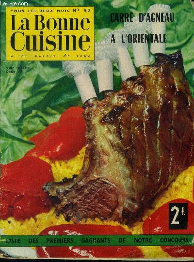 La Bonne cuisine  la porte de tous n 50 - Avril - mai 1964 : Carr d'agneau  l'orientale - Oeufs en gele au porto - Petits oignons  la mongasque - Oeufs mollets aux artichauts - Adiem-pilaf,etc.
