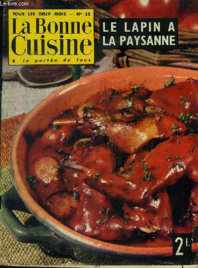 La Bonne cuisine  la porte de tous n 55 - fvrier - Mars 1965 : Le lapin  la paysanne - Poulardine en crevisse du restaurant 