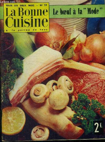 La Bonne cuisine  la porte de tous n 59 - octobre - Novembre 1965 : Boeuf  la 