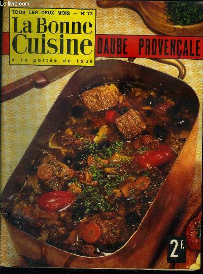 La Bonne cuisine  la porte de tous n 73 - Fvrier - Mars 1968 : salade de riz  l'italienne - soupe aux moules et au riz - champignons  l'anglaise - allumettes aux sardines,etc.