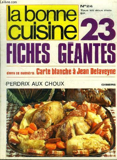 La Bonne cuisine n 24 - Octobre - Novembre 1978 :
