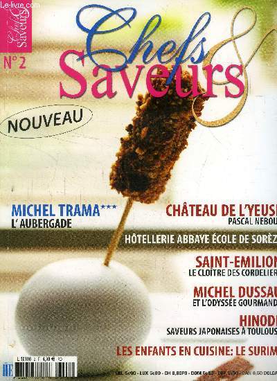 Chefs & Saveurs n 2 : Michel Trama : L'Eveil des 
