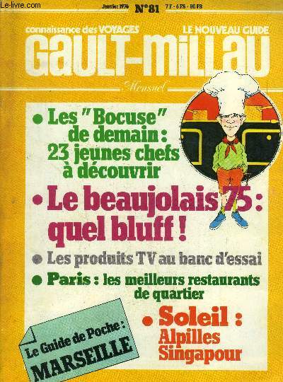 Le nouveau Guide Gault-Millau - Magazine n° 81 - Janvier 1976 : Les 