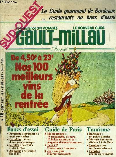 Le nouveau Guide Gault-Millau Sud-Ouest n° 16 - Septembre 1977 : Nos 100 meilleurs vins de la rentrée - fromages 