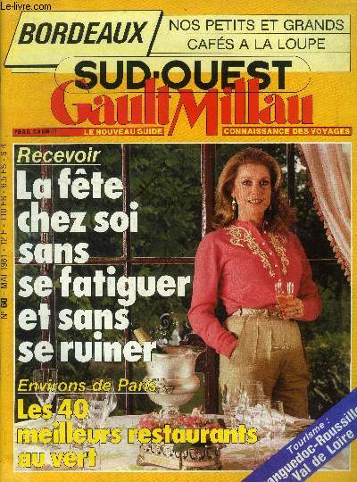 Le nouveau Guide Gault-Millau Sud-Ouest n° 60 - Mai 1981 : Les plats des grands 