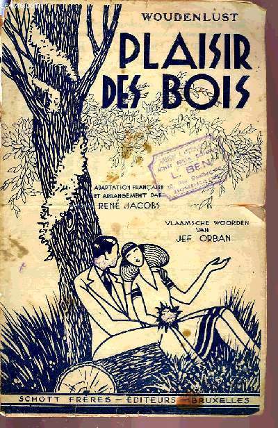 PLAISIR DES BOIS