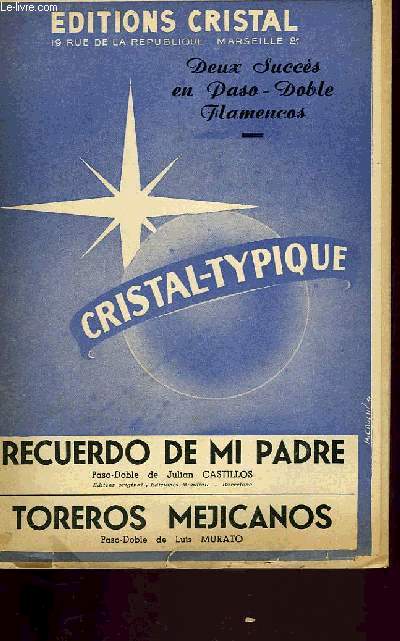 RECUERDO DE MI PADRE / TOREROS MEJICANOS