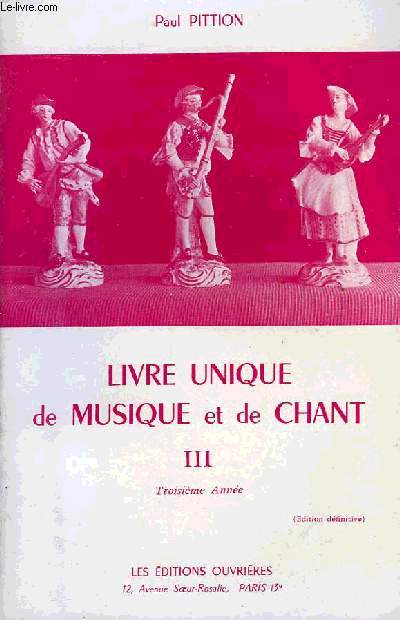 LIVRE UNIQUE DE MUSIQUE ET DE CHANT III