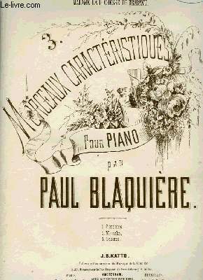 3 MORCEAUX CARACTERISTIQUES POUR PIANO